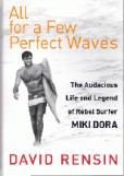 All For A Few Perfect Waves